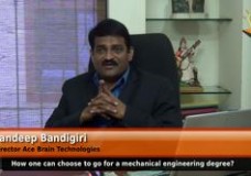 How one can choose to go for a mechanical engineering degree?(Director,Ace Brain Technologies)
