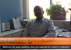 What are the basic qualities that are required for career in industry? – (Member of board of directors, SAS)