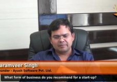 What form of business do you recommend for a start-up? (Founder – Ayush Software Pvt. Ltd.)